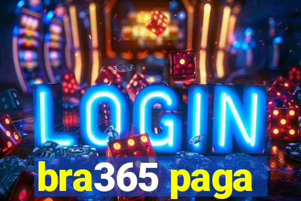 bra365 paga